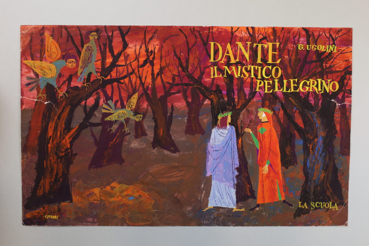 Gianmaria Ciferri, copertina per Gherardo Ugolini, Dante il mistico pellegrino,1961, tempera su carta, 250x410 mm